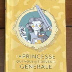 Livre_La princesse qui voulait devenir générale